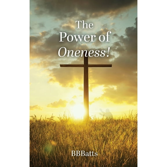 The Power of Oneness!, (Paperback)