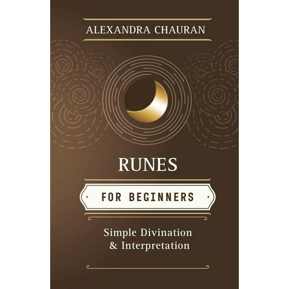 Llewellyn's for Beginners Runes for Beginners: Simple Divination and Interpretation, (Paperback)
