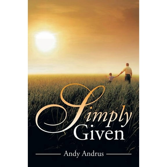 Simply Given (Paperback)