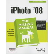 Missing Manual: iPhoto '08: The Missing Manual: The Missing Manual (Paperback)