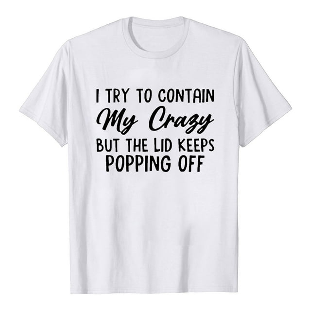 J'essaie de Contenir Ma Folle Mode Féminine Hauts Été Col Rond Manches Courtes Imprimé T-shirt Blouse Décontractée