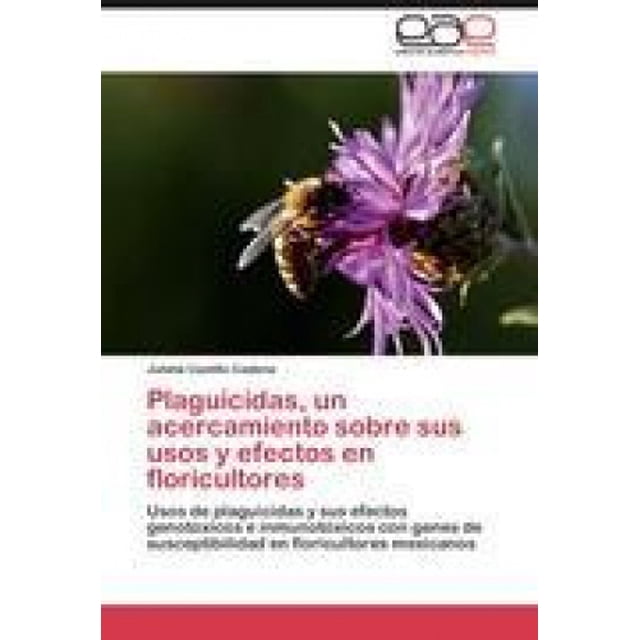 Plaguicidas, Un Acercamiento Sobre Sus Usos y Efectos En Floricultores