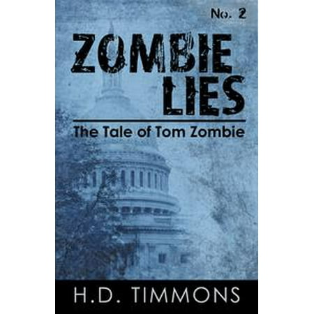- Zombie Lies: #2 in the Tom Zombie Series - eBook