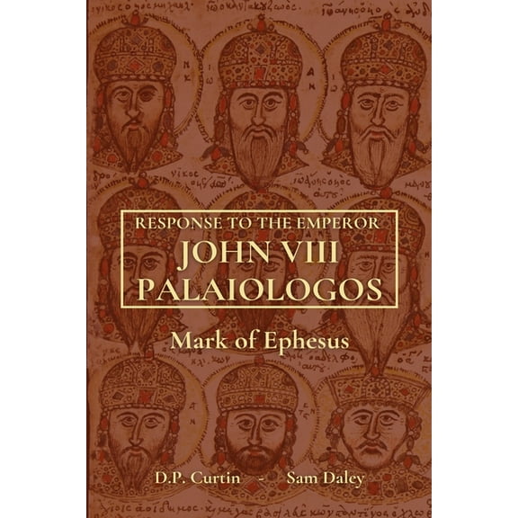 Response to the Emperor John Palaeologus, (Paperback)
