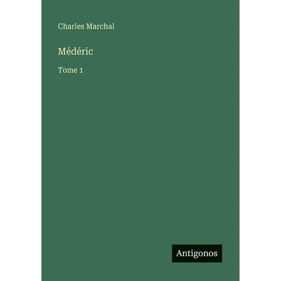 Médéric: Tome 1, (Paperback)