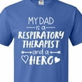 thumbnail image 4 of Inktastic My Dad is a Respiratory Therapist and a Hero T-Shirt, 4 of 5