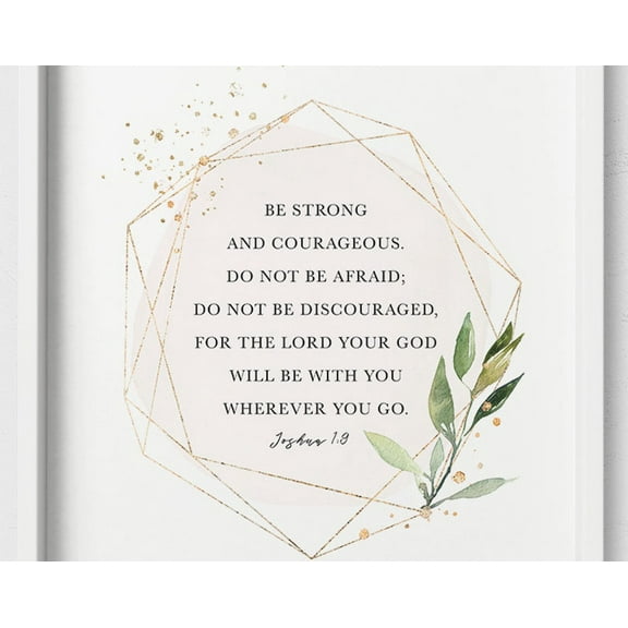 Joshua 1:9 Niv Christian Decor, Be Strong And Courageous Bible Verse Wall Art, Religious Gift, Scripture Print Wall Art, Modern Wall Decor, 8x12 UNFRAMED
