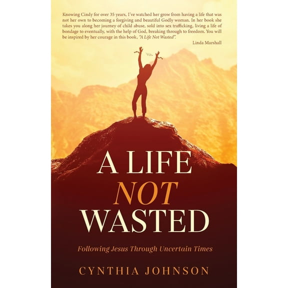 A Life Not Wasted (Paperback)