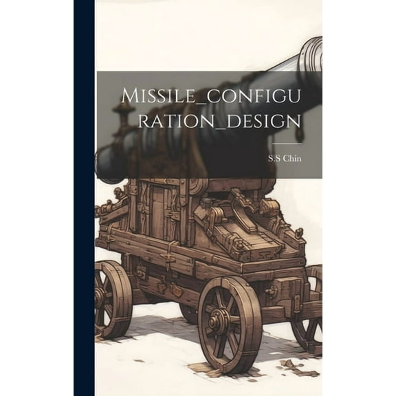 Missile_configuration_design, (Hardcover)