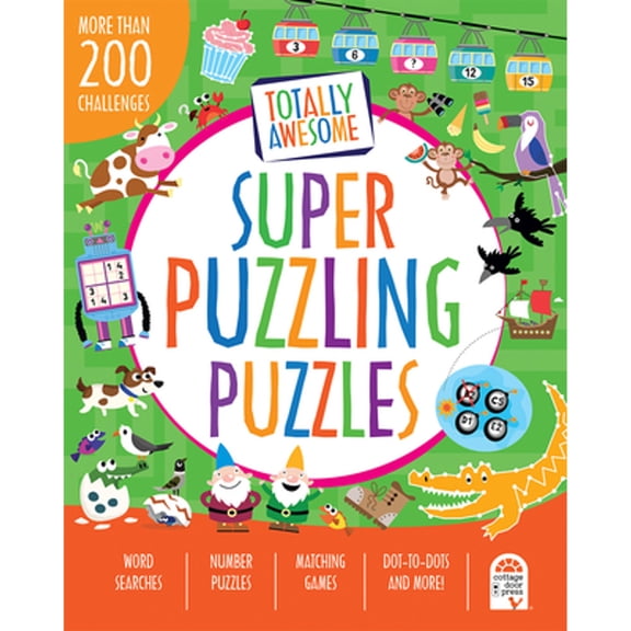 Pre-Owned Totally Awesome Super Puzzling Puzzles: More Than 200 Challenges (Paperback) 1680524143 9781680524147