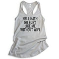 thumbnail image 1 of Hell Hath No Fury Like Me Without Wifi Tank Top, Ladies Racerback Tank Top, Wifi Tank, Silver Gray, Medium, 1 of 3