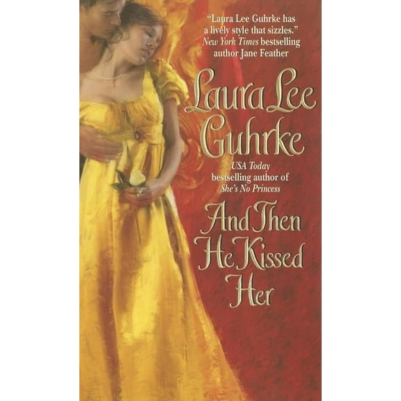 Girl-Bachelor Chronicles And Then He Kissed Her, Book 1, (Paperback)