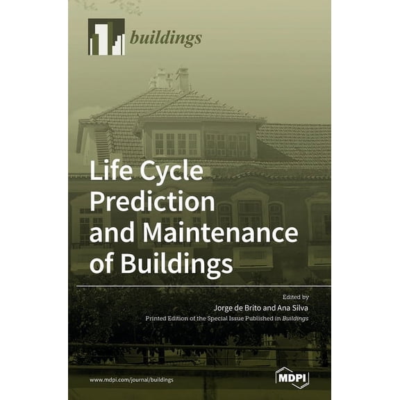 Life Cycle Prediction and Maintenance of Buildings, (Hardcover)