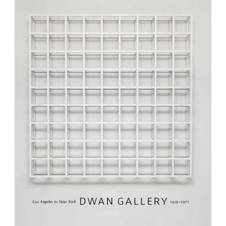 Dwan Gallery Los Angeles to New York 19591971