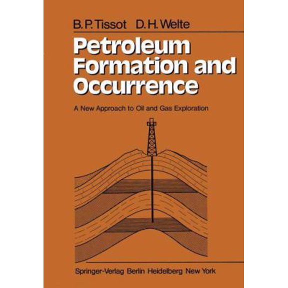 Pre-Owned Petroleum Formation and Occurrence: A New Approach to Oil and Gas Exploration (Hardcover) 3540086986 9783540086987