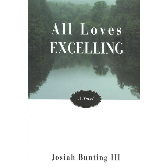 All Loves Excelling, (Hardcover)