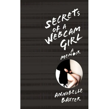 Secrets of a Webcam Girl - eBook