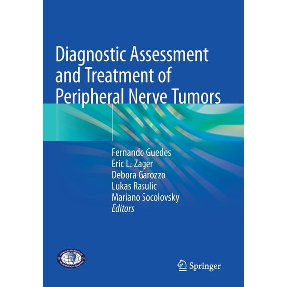 Diagnostic Assessment and Treatment of Peripheral Nerve Tumors, (Paperback)