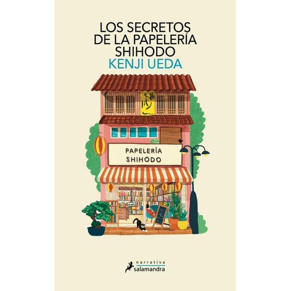 Los Secretos de la PapelerÃ­a Shihodo / Letters from the Ginza Shihodo Stationaty Shop, (Paperback)