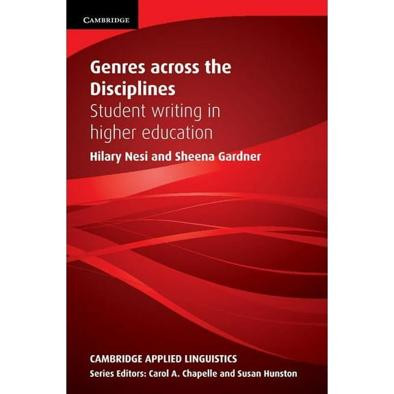 Cambridge Applied Linguistics Genres across the Disciplines, (Paperback)