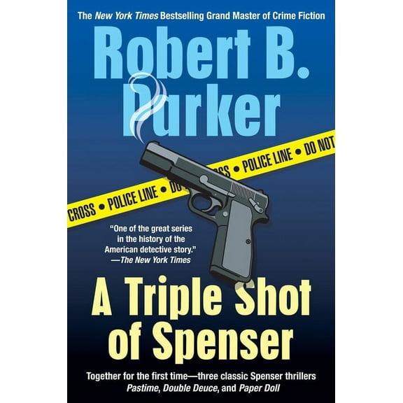 Spenser Novels A Triple Shot of Spenser: A Thriller, (Paperback)
