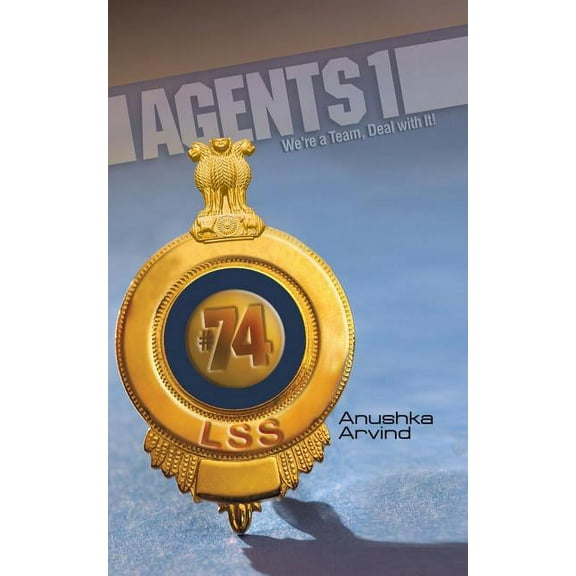 Agents 1: We're a Team, Deal with It!, (Paperback)