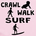 thumbnail image 2 of CafePress - Crawl Walk Surf Body Suit - Baby Light Bodysuit, Size Newborn - 24 Months, 2 of 4