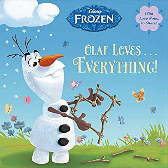 Pre-Owned Olaf Loves . . . Everything! (Disney Frozen) (Paperback) 0736435905 9780736435901