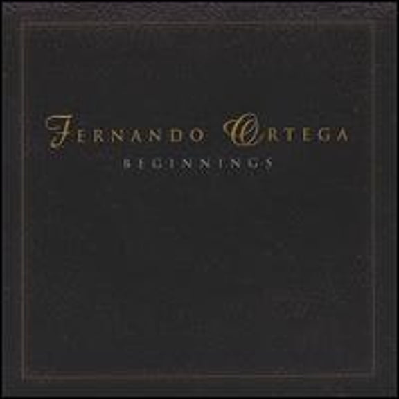Pre-Owned Beginnings (CD 0804671200420) by Fernando Ortega