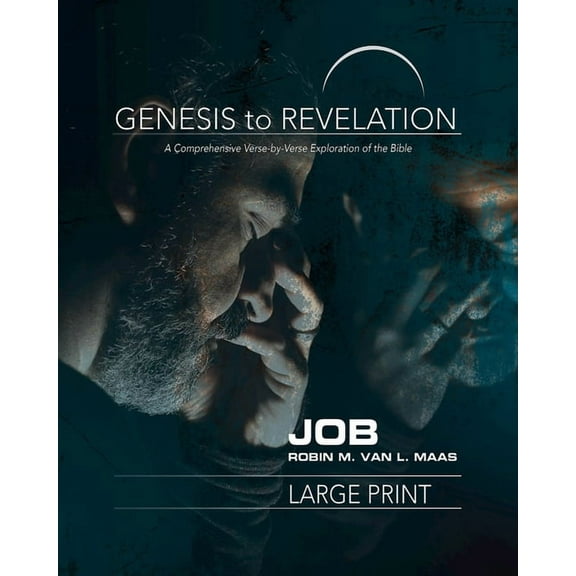 Genesis to Revelation: Job Participant Book: A Comprehensive Verse-By-Verse Exploration of the Bible, (Paperback)