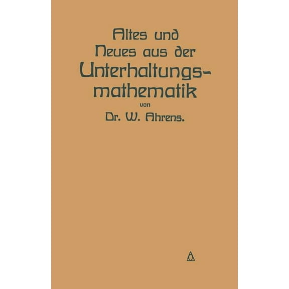 Altes Und Neues Aus Der Unterhaltungsmathematik, (Paperback)