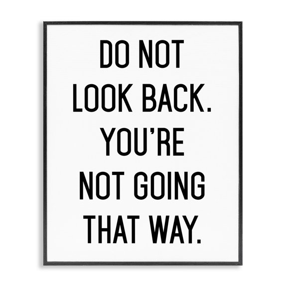 Don't Look Back Motivational Black Framed Giclee Art, design by Lettered and Lined