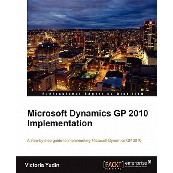Pre-Owned Microsoft Dynamics GP 2010 Implementation (Paperback)