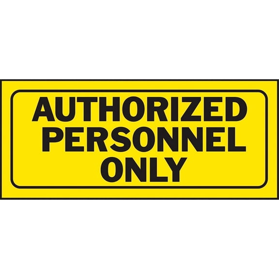 Hy-Ko Plastic Sign Yellow 14" X 6" Authorized Personnel Only Polyethylene
