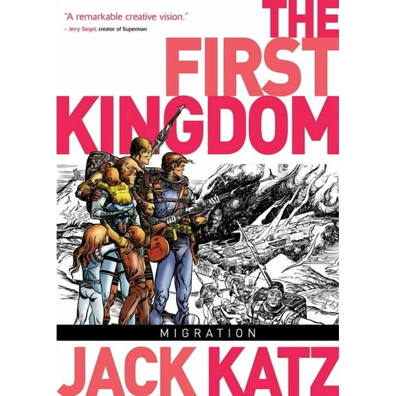 The First Kingdom: The First Kingdom Vol. 4: Migration (Series #4) (Hardcover)