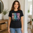 thumbnail image 2 of Christian Graphic T-Shirt, When God Made Me He Grinned and Said This'll Be Fun Tee, 2 of 9