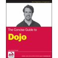 thumbnail image 1 of Pre-Owned Concise Guide to Dojo (Paperback) 0470452021 9780470452028, 1 of 1
