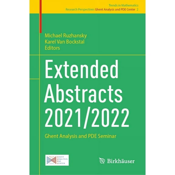 Extended Abstracts 2021/2022: Ghent Analysis and Pde Seminar, (Hardcover)