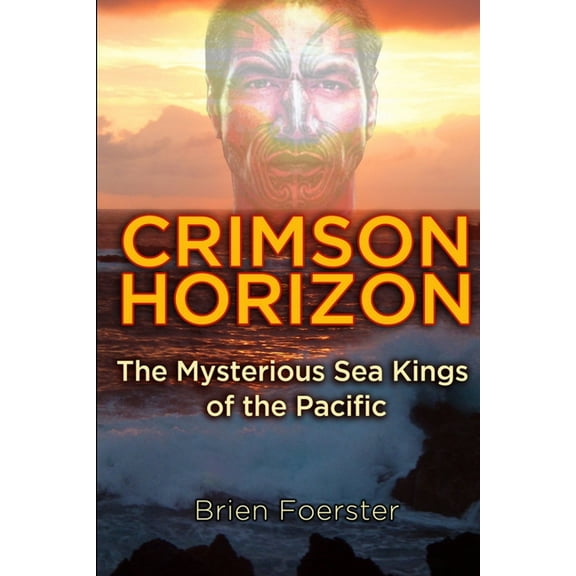 Crimson Horizon: The Mysterious Sea Kings Of The Pacific, (Paperback)