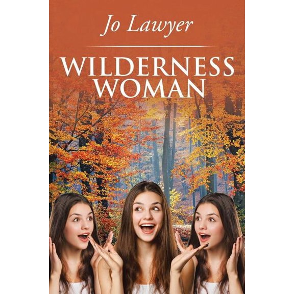 Wilderness Woman, (Paperback)