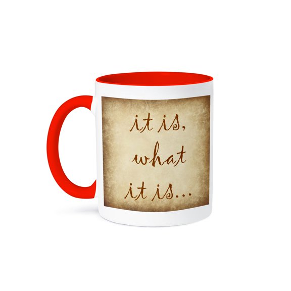 3dRose, It is what it is, 11oz Two-Tone Red Mug