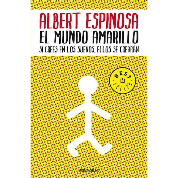 El Mundo Amarillo: Como Luchar Para Sobrevivir Me Enseñó a Vivir / The Yellow World: How Fighting for My Life Taught Me , (Paperback)