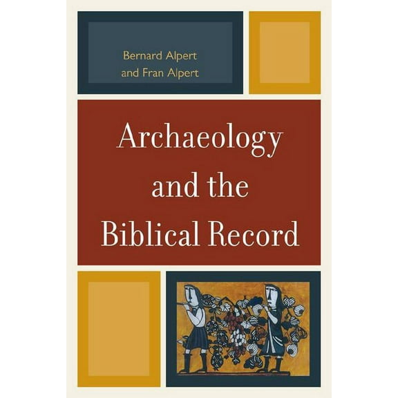 Archaeology and the Biblical Record, (Paperback)