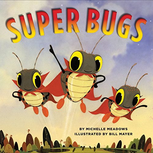 Pre-Owned Super Bugs (Hardcover) 054568756X 9780545687560