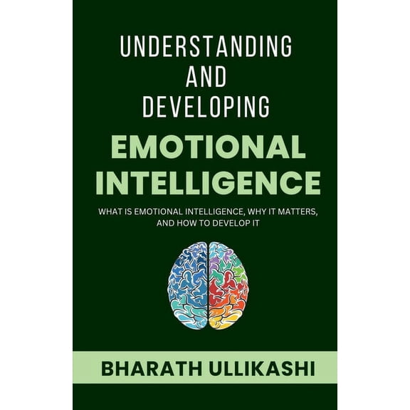 Understanding and Developing Emotional Intelligence, (Paperback)