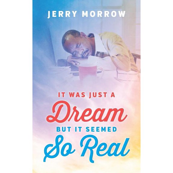 It Was Just a Dream But It Seemed So Real, (Paperback)