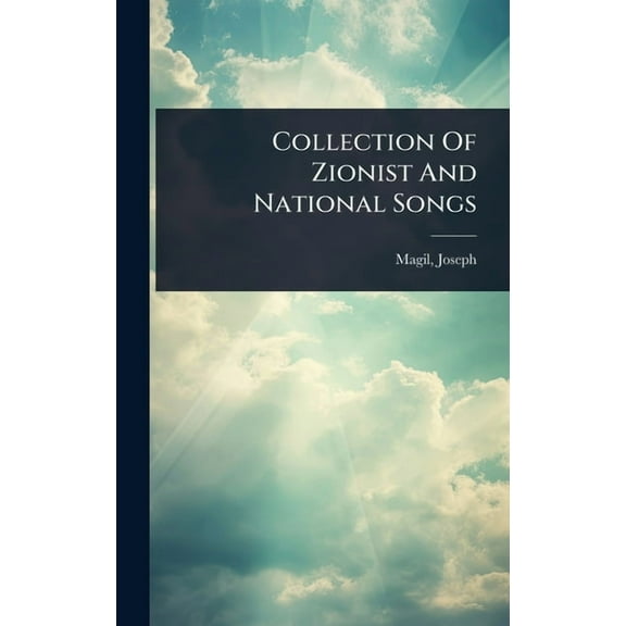 Collection Of Zionist And National Songs, (Hardcover)