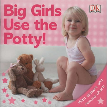 Big Girls Use the Potty! (Best Way To Potty Train A 3 Year Old Boy)