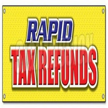 SignMission B-Rapid Tax Refunds 18 x 48 in. Banner Sign - Rapid Tax Refunds - Taxes Refund Check Preparer Return Cash File