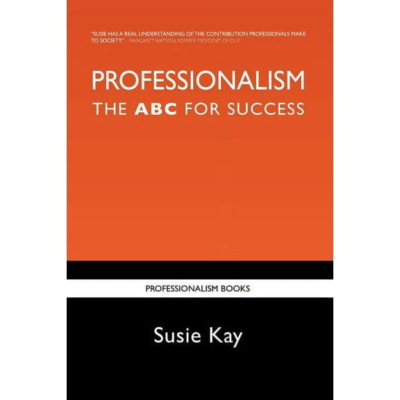 Professionalism the ABC for Success (Paperback)